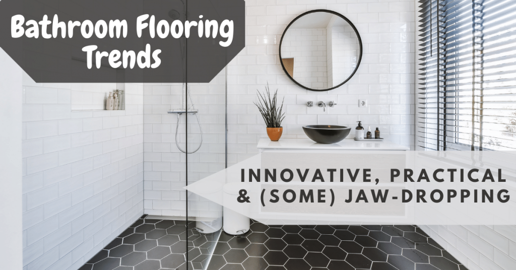 Bathroom Flooring Trends