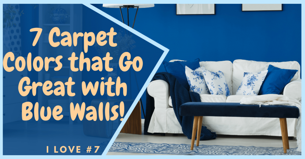 Carpet Colors that Go Great with Blue Walls