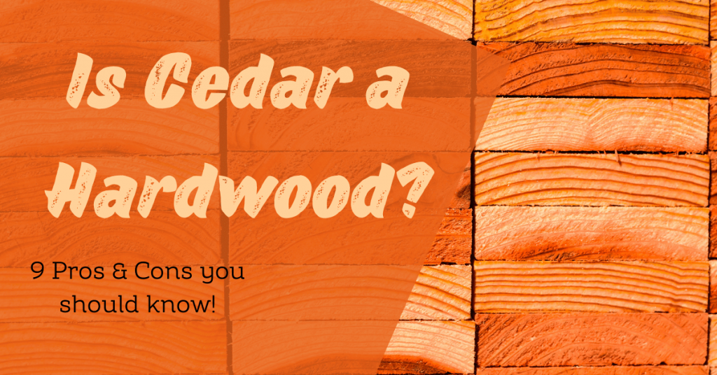 Cedar a Hardwood