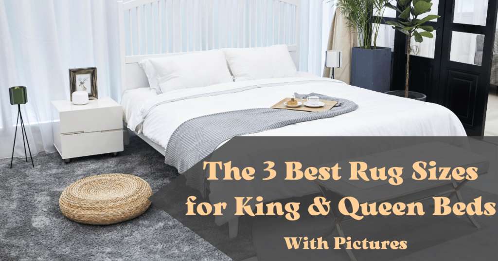 The 3 Best Rug Sizes for King & Queen Beds