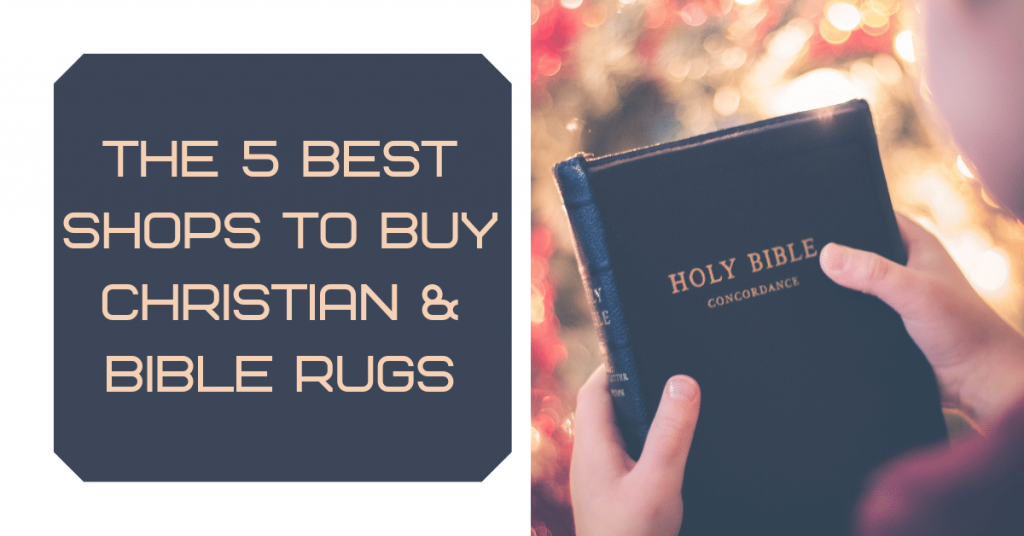 The 5 Best Shops to Buy Christian & Bible Rugs