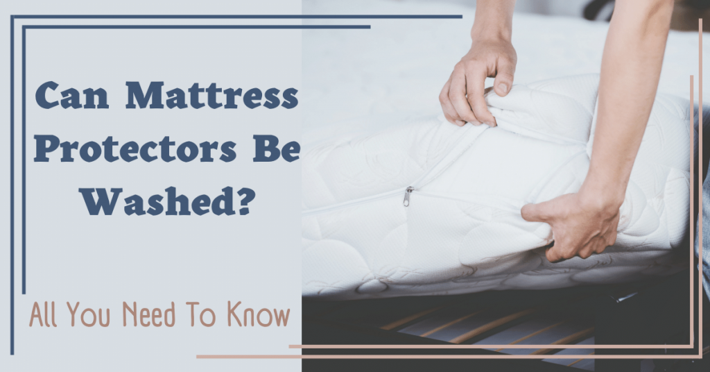 can mattress protectors be washed