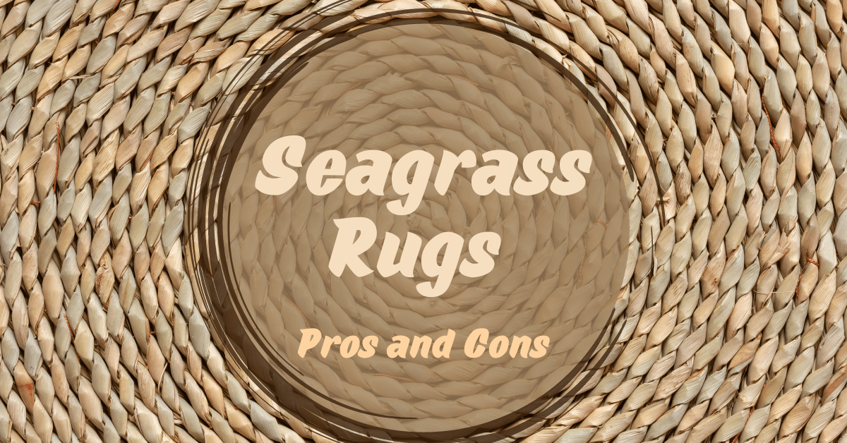 Seagrass Rugs Pros and Cons Carpet and Rug World